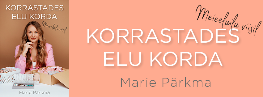 Marie Pärkma "Korrastades elu korda"